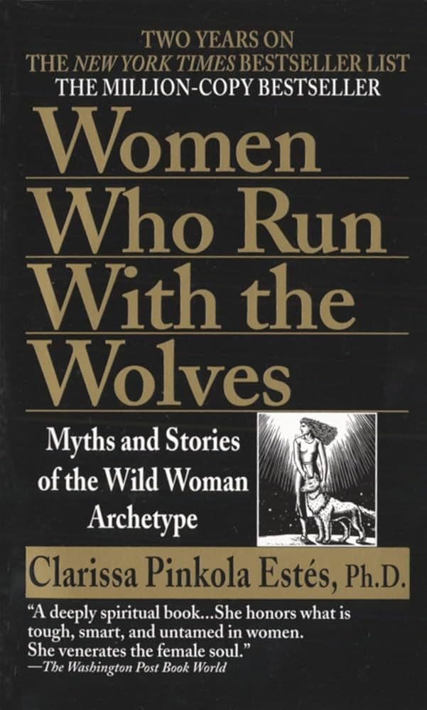Cover of Women Who Run With the Wolves by Clarissa Pinkola Estés